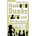 thumbnail image 1 of Pre-Owned Slam Dunks and No-Brainers: Language in Your Life, the Media, Business, Politics, and, Like, Whatever (Hardcover) 0375402470 9780375402470, 1 of 1