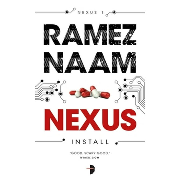 Pre-Owned Nexus: Nexus ARC Book 1 (Paperback 9780857665508) by Ramez Naam