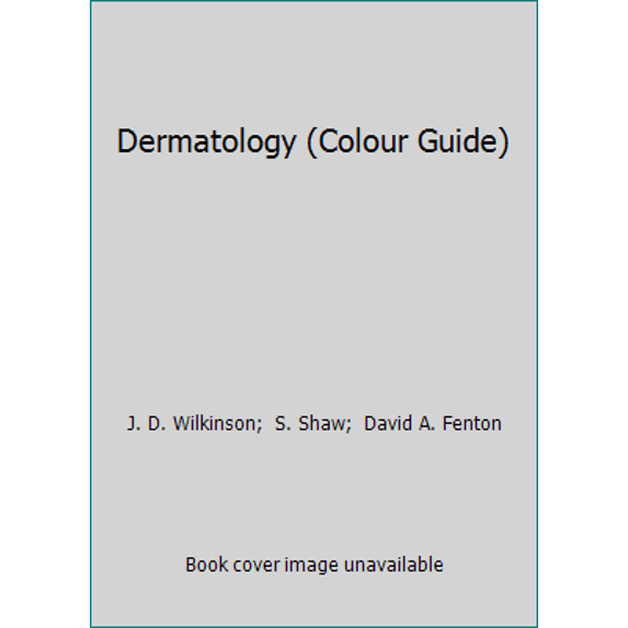 Pre-Owned Dermatology (Colour Guide) (Paperback) 0443046298 9780443046292