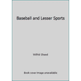 thumbnail image 1 of Pre-Owned Baseball and Lesser Sports (Hardcover) 0060165316 9780060165314, 1 of 1