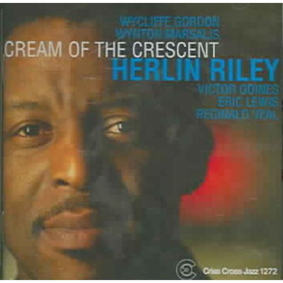 Herlin Riley Cream of the Crescent CD