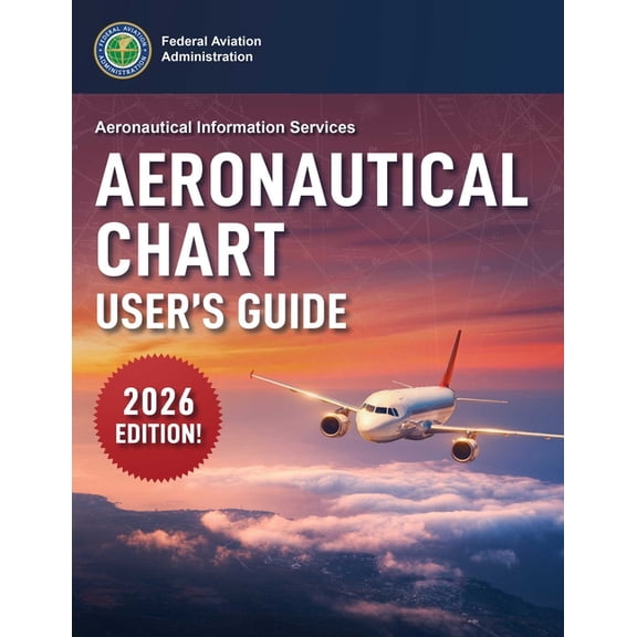 Aeronautical Chart User's Guide (2026), (Paperback)