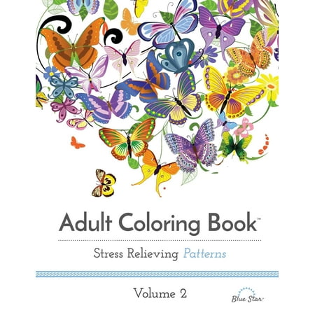 Adult Coloring Book: Stress Relieving Patterns, Volume 2