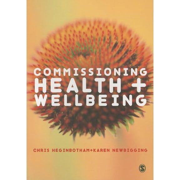 Commissioning Health and Wellbeing, (Paperback)