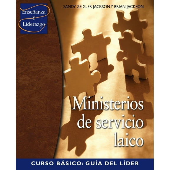 Ministerios de servicion laico Curso Basico: Guia del lider, (Paperback)