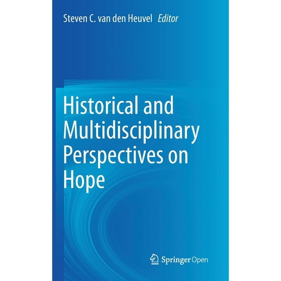 Historical and Multidisciplinary Perspectives on Hope, (Hardcover)