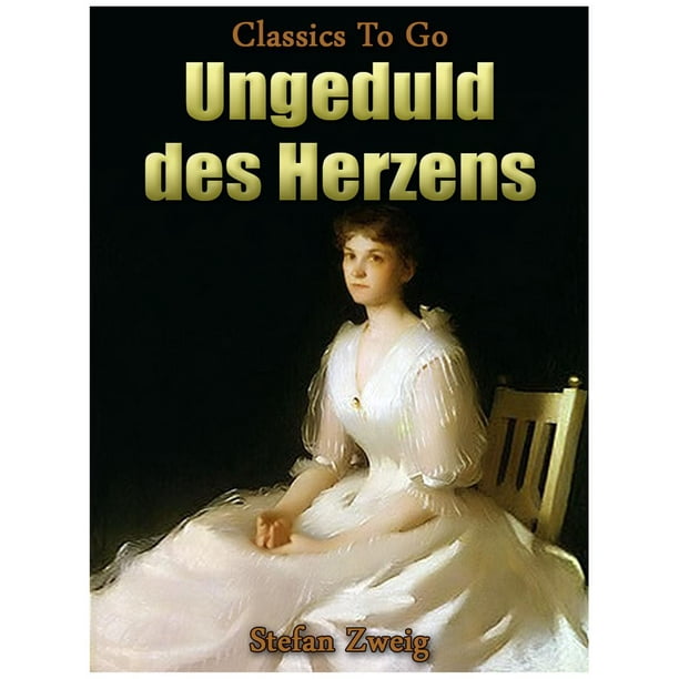 Ungeduld des Herzens eBook