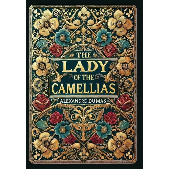 The Lady of the Camellias (Collector's Edition) (Laminated Hardback with Jacket), (Hardcover)