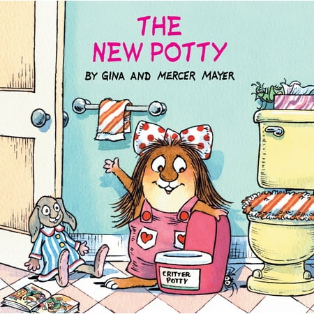 Mercer Mayer's Little Critter (Paperback): The New Potty (Little Critter) (Paperback)