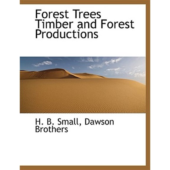 Pre-Owned Forest Trees Timber and Forest Productions (Paperback)