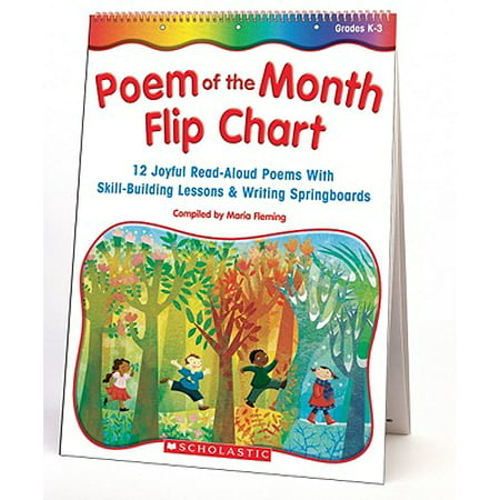 Poem of the Month Flip Chart : 12 Joyful Read-Aloud Poems with Skill-Building Lessons and Writing (Best Poems To Read Aloud)