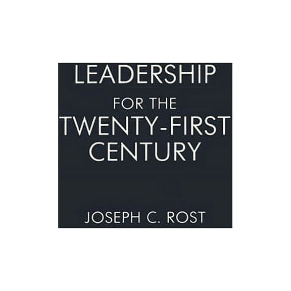 Leadership for the Twenty-First Century, (Paperback)