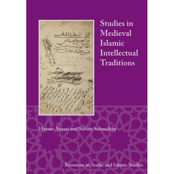 Studies in Medieval Islamic Intellectual Traditions, (Paperback)