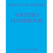 Digest for Writers: Writer's Handbook (Paperback)