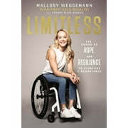 Limitless: The Power of Hope and Resilience to Overcome Circumstance (Hardcover)