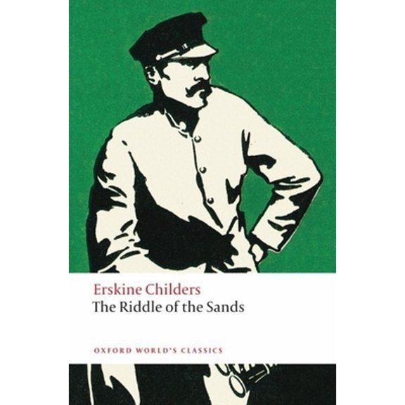 Oxford World's Classics The Riddle of the Sands, (Paperback)