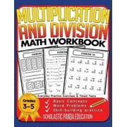 Success with Math: Multiplication and Division Math Workbook for 3rd 4th 5th Grades: Basic Concepts, Word Problems, Skill-Building Practice, Everyday Practice Exercises and Timed Tests (Paperback)
