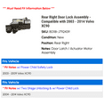 thumbnail image 2 of Rear Right Door Lock Assembly - Compatible with 2003 - 2014 Volvo XC90 2004 2005 2006 2007 2008 2009 2010 2011 2012 2013, 2 of 2