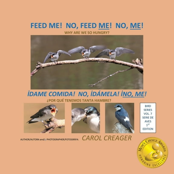 Feed Me! No, Feed Me! No, Me!, (Paperback)