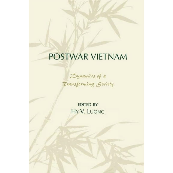 Asia/Pacific/Perspectives Postwar Vietnam: Dynamics of a Transforming Society, (Paperback)