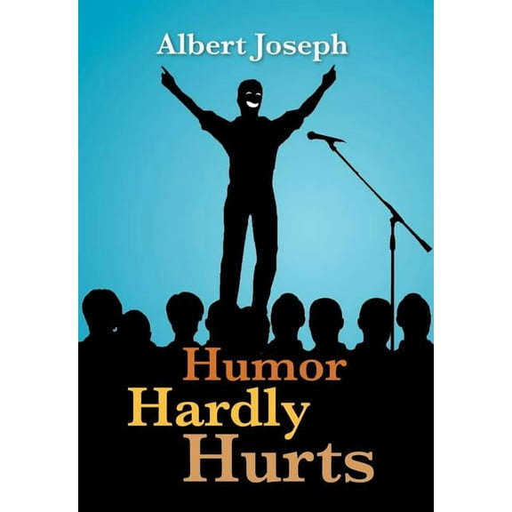 Humor Hardly Hurts (Hardcover)