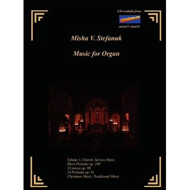 Music for Organ Volume I. Church Music