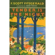Tender Is the Night : A Novel (Paperback)