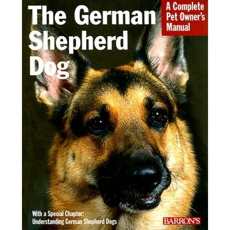 New English Shepherd Dog - The German Shepherd Dog : Everything about Purchase, Care, Feeding, and Training