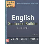 Practice Makes Perfect English Sentence Builder, Ed Swick Paperback