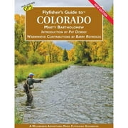 Pre-Owned Flyfisher's Guide to Colorado (Paperback 9781932098648) by Marty Bartholomew, A K Best, Barry Reynolds