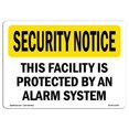 thumbnail image 1 of SignMission OS-SN-A-1824-L-11540 18 x 24 in. OSHA Security Notice Sign - Facility Protected by Alarm System, 1 of 1
