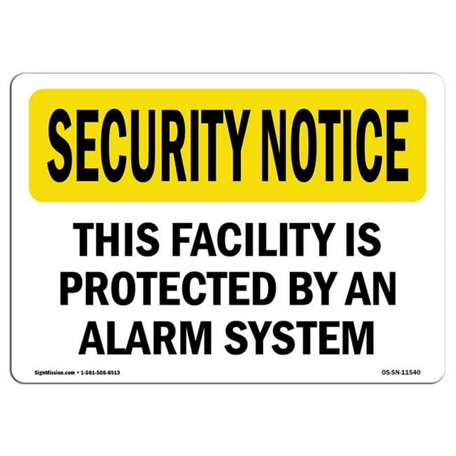 SignMission OS-SN-A-1824-L-11540 Panneau de Sécurité OSHA 18 x 24 Po - Installation Protégée par un Système d'Alarme