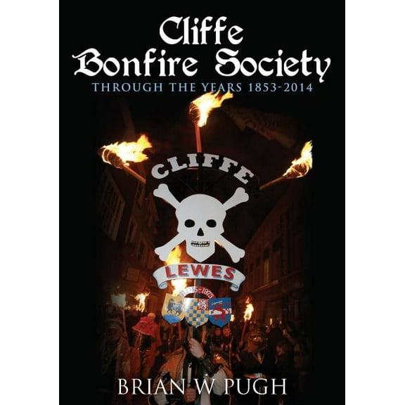Cliffe Bonfire Society, (Paperback)