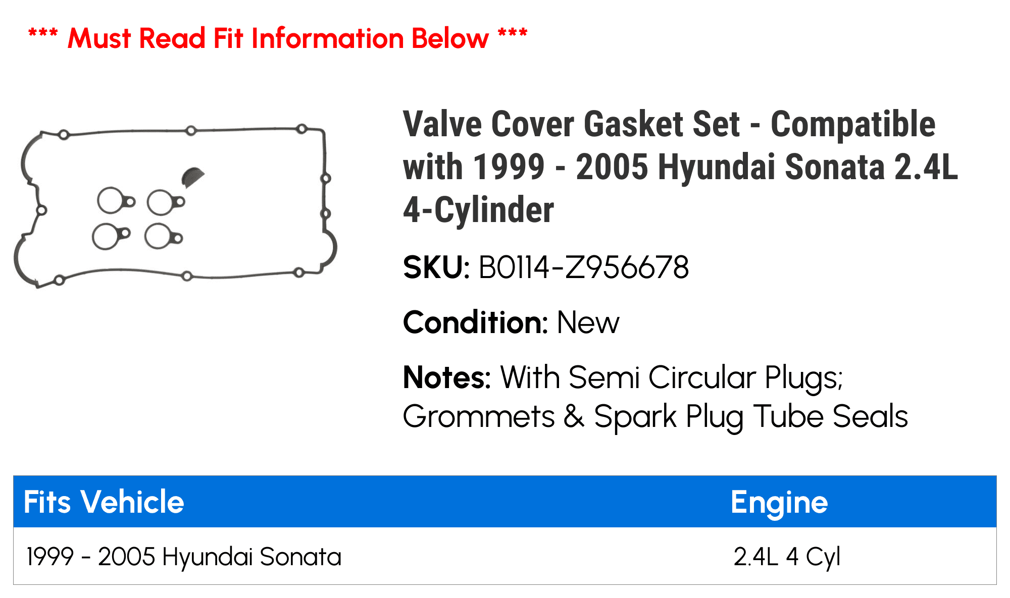 Valve Cover Gasket Set Compatible with 1999 2005 Hyundai Sonata 2.4L  4-Cylinder 2000 2001 2002 2003 2004