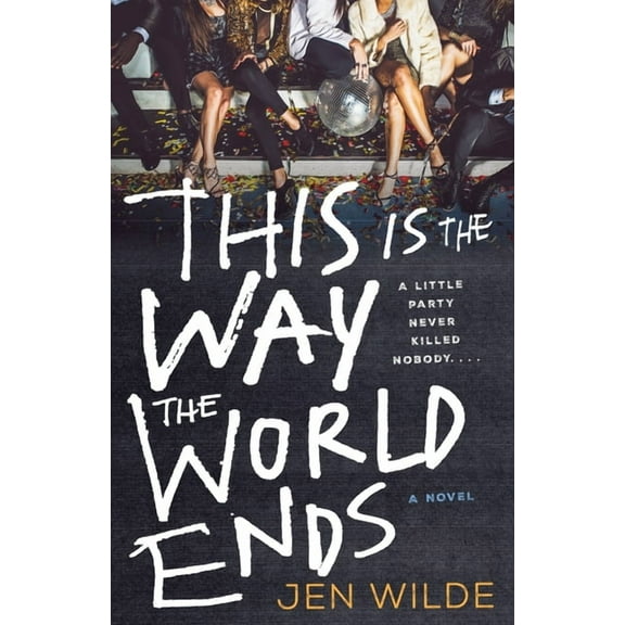 This Is the Way the World Ends, (Hardcover)
