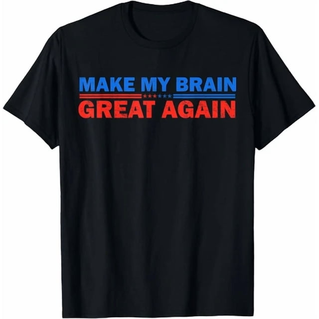Make My Brain Great Again Tumor Surgery Recovery Unisex T-Shirt