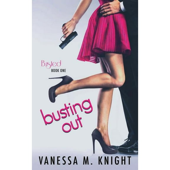 Busted Busting Out, Book 2, (Paperback)