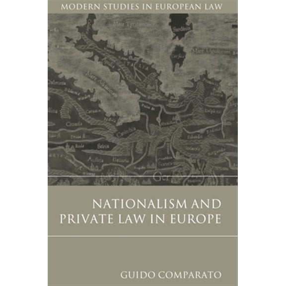 Pre-Owned Nationalism and Private Law in Europe