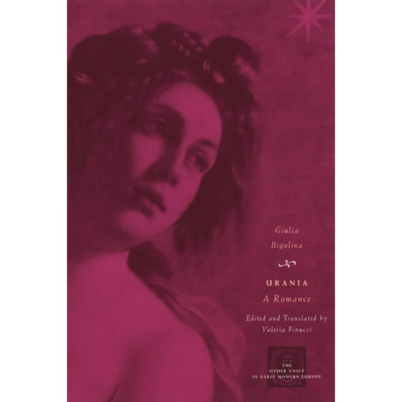 Other Voice in Early Modern Europe Urania: A Romance, (Paperback)