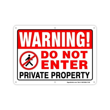 SIGNOGRAFX Private Property Warning  Do Not Enter Sign, No Trespassing Notice, 10” x 14”, Metal Signs, Easy to Install Indoor and Outdoor