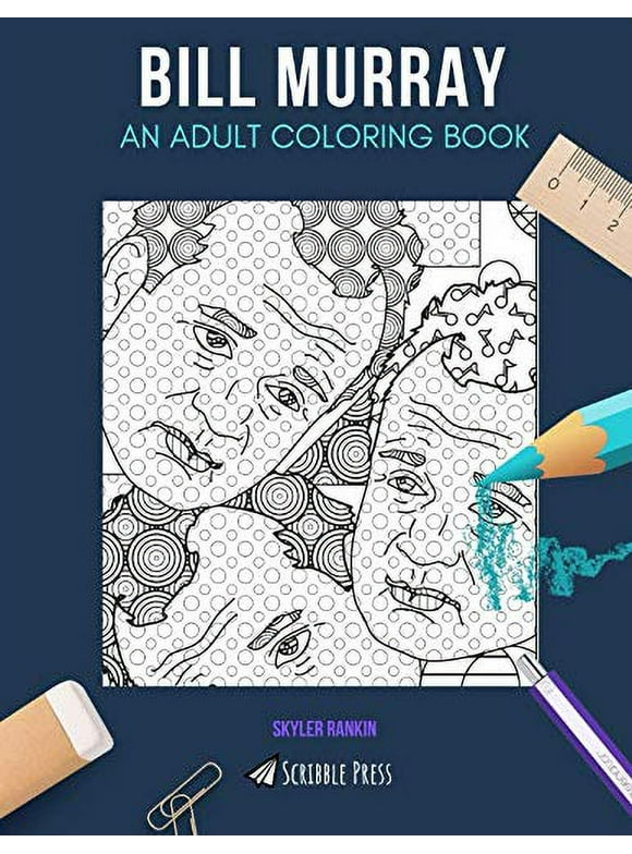 Pre-Owned BILL MURRAY: AN ADULT COLORING BOOK: A Bill Murray Coloring Book For Adults Paperback