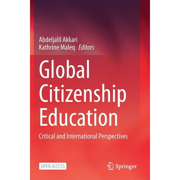 Global Citizenship Education: Critical and International Perspectives, (Paperback)