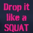 thumbnail image 3 of CafePress - Drop It Like A SQUAT T Shirt - Women's Traditional Fit Dark T-Shirt, 3 of 4
