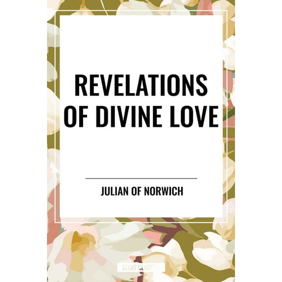Revelations of Divine Love, (Hardcover)