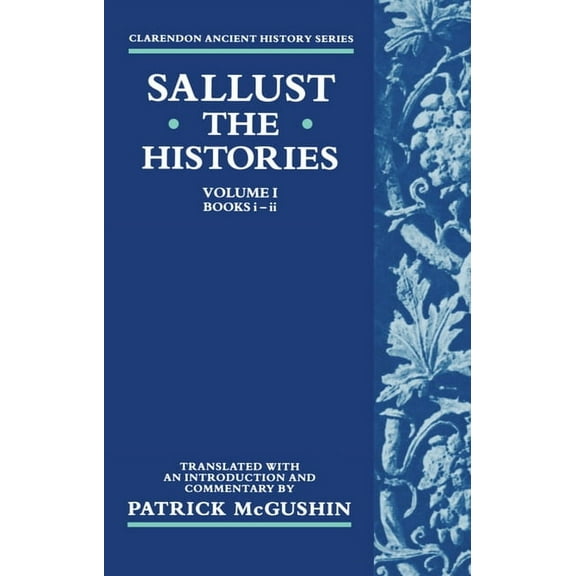 Clarendon Ancient History The Histories: Volume I: Books I-II, (Paperback)