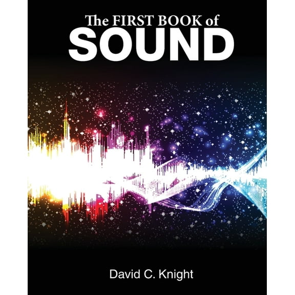 The First Book of Sound, (Paperback)