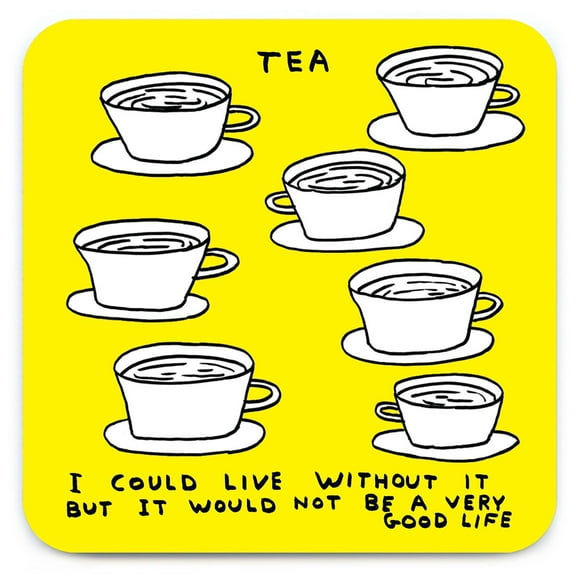 Coaster - Funny Gift - Live Without Tea