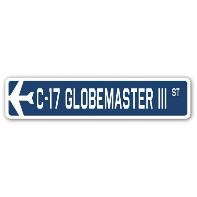 SignMission A-24-SSA-C-17 Globemaster III C-17 Globemaster III Signe de Rue