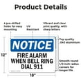 thumbnail image 2 of (2 Pack) Fire Alarm When Bell Rings Dial 911 OSHA Notice Sign 18 Inch X 12 Inch Indoor / Outdoor Rust-Free Aluminum Metal Signs for Workplace, Workshop, and Construction Site, Made in, 2 of 8