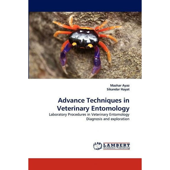 Advance Techniques in Veterinary Entomology (Paperback)